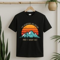 Mountains Are Calling I Must Go 70s 80s Sun Vintage Retro T-Shirt