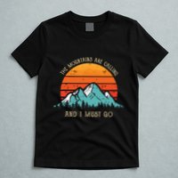 Mountains Are Calling I Must Go 70s 80s Sun Vintage Retro T-Shirt