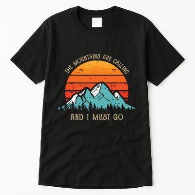 Mountains Are Calling I Must Go 70s 80s Sun Vintage Retro Tall T-Shirt