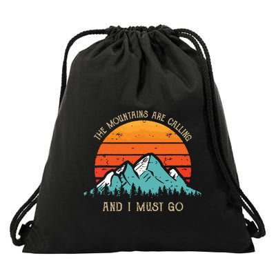 Mountains Are Calling I Must Go 70s 80s Sun Vintage Retro Drawstring Bag
