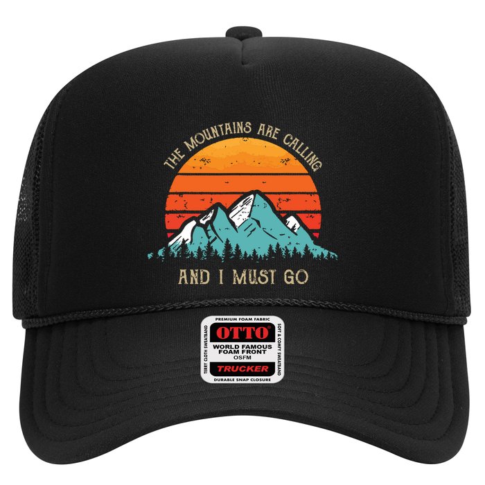 Mountains Are Calling I Must Go 70s 80s Sun Vintage Retro Trucker Hat