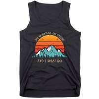 Mountains Are Calling I Must Go 70s 80s Sun Vintage Retro Tank Top
