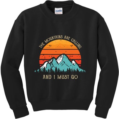 Mountains Are Calling I Must Go 70s 80s Sun Vintage Retro Kids Sweatshirt