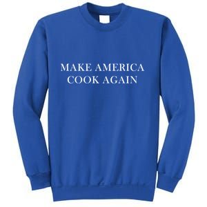 Make America Cook Again Gift Sweatshirt