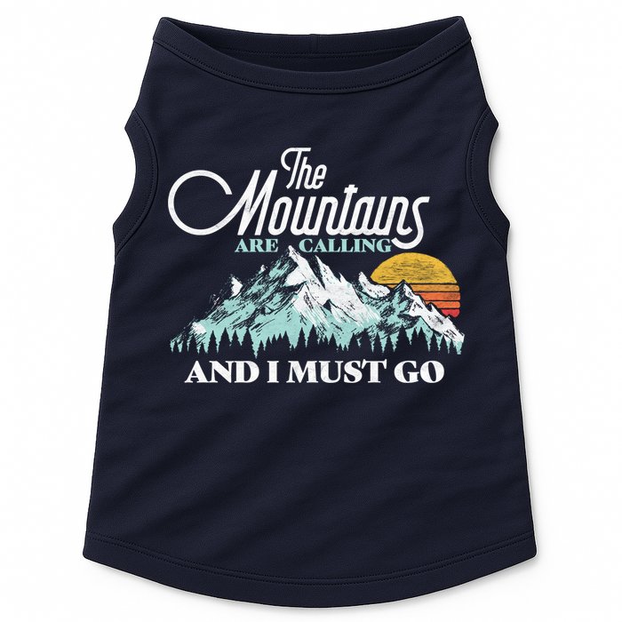 Mountains Are Calling & I Must Go Retro Vintage Doggie Tank