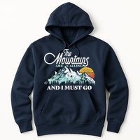 Mountains Are Calling & I Must Go Retro Vintage Hoodie