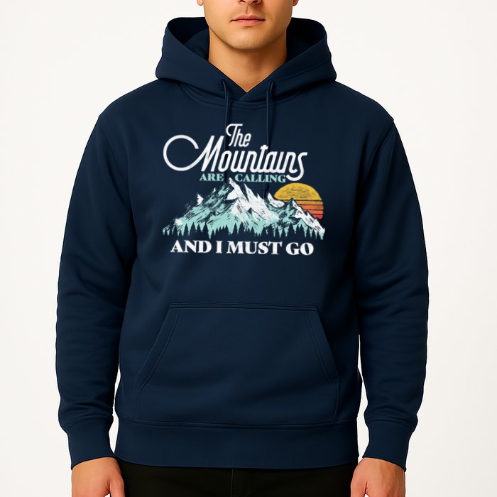 Mountains Are Calling & I Must Go Retro Vintage Hoodie
