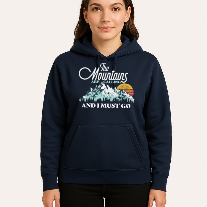Mountains Are Calling & I Must Go Retro Vintage Hoodie