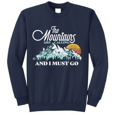Mountains Are Calling & I Must Go Retro Vintage Sweatshirt