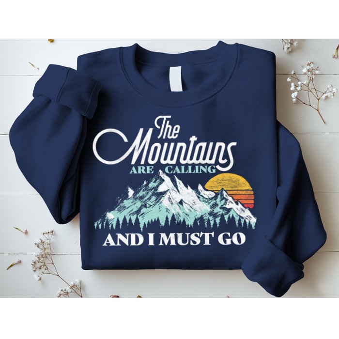 Mountains Are Calling & I Must Go Retro Vintage Sweatshirt