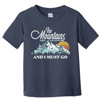 Mountains Are Calling & I Must Go Retro Vintage Toddler T-Shirt