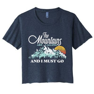 Mountains Are Calling & I Must Go Retro Vintage Crop Top