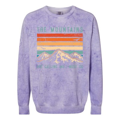 Mountains Are Calling And I Must Go Retro Vintage 80s Mountain Gift Colorblast Crewneck Sweatshirt