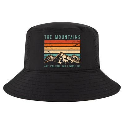 Mountains Are Calling And I Must Go Retro Vintage 80s Mountain Gift Cool Comfort Performance Bucket Hat