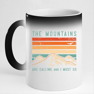 Mountains Are Calling And I Must Go Retro Vintage 80s Mountain Gift 11oz Black Color Changing Mug