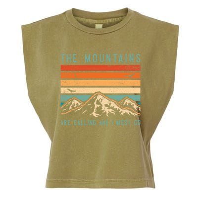 Mountains Are Calling And I Must Go Retro Vintage 80s Mountain Gift Garment-Dyed Women's Muscle Tee