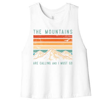 Mountains Are Calling And I Must Go Retro Vintage 80s Mountain Gift Women's Racerback Cropped Tank