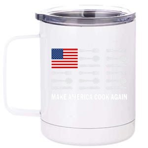 Make America Cook Again Kitchen Food 12 oz Stainless Steel Tumbler Cup