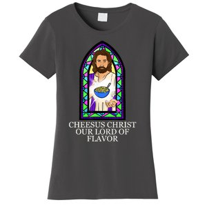 Mac And Cheese Lover Cheesus Christ Our Lord In Flavor Women's T-Shirt