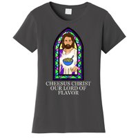 Mac And Cheese Lover Cheesus Christ Our Lord In Flavor Women's T-Shirt