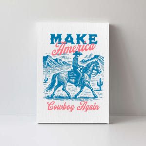 Make America Cowboy Again Western Rodeo Canvas