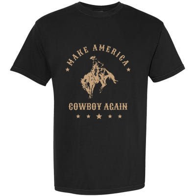 Make America Cowgirl Cowboy Again Garment-Dyed Heavyweight T-Shirt