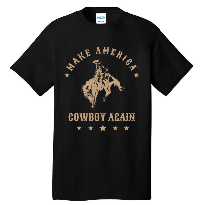 Make America Cowgirl Cowboy Again Tall T-Shirt