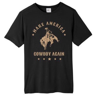 Make America Cowgirl Cowboy Again Tall Fusion ChromaSoft Performance T-Shirt