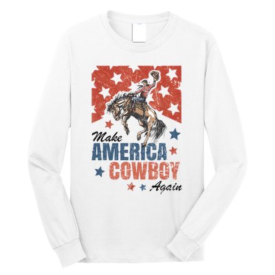 Make America Cowgirl Cowboy Again Western 4th Of July Long Sleeve Shirt