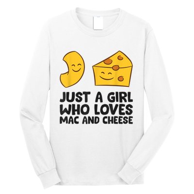 Macaroni And Cheese Just A Girl Who Loves Mac And Cheese Long Sleeve Shirt