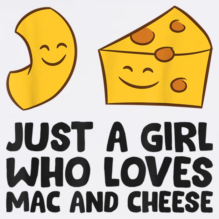 Macaroni And Cheese Just A Girl Who Loves Mac And Cheese T-Shirt