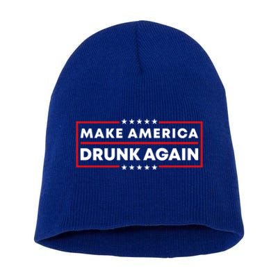 Make America Drunk Again Patriotic 4th Of July Beer Ing Meaningful Gift Short Acrylic Beanie