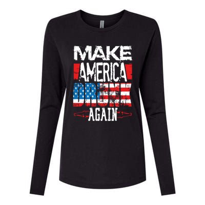 Make America Drunk Again Meaningful Gift Womens Cotton Relaxed Long Sleeve T-Shirt