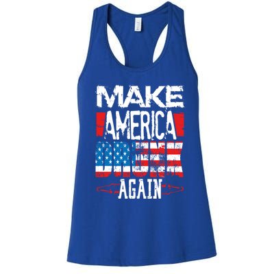 Make America Drunk Again Meaningful Gift Women's Racerback Tank