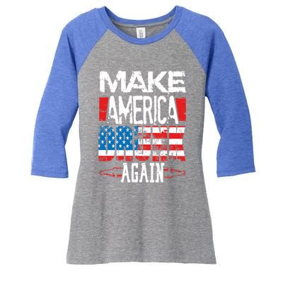 Make America Drunk Again Meaningful Gift Women's Tri-Blend 3/4-Sleeve Raglan Shirt