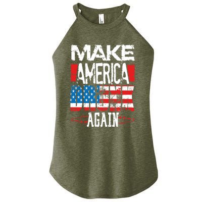 Make America Drunk Again Meaningful Gift Women’s Perfect Tri Rocker Tank