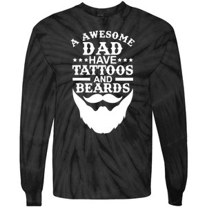 Men Awesome Dads Have Tattoos And Beards Gift Funny Fathers Day Gift Tie-Dye Long Sleeve Shirt