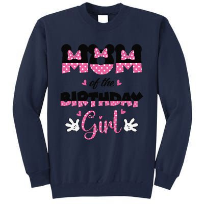 Mom And Dad Birthday Girl Mouse Family Matching Tall Sweatshirt