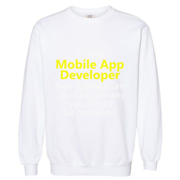 Mobile App Developer Ux Ui Design Web Job Title Career Garment-Dyed Sweatshirt