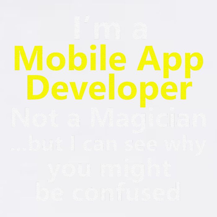 Mobile App Developer Ux Ui Design Web Job Title Career Garment-Dyed Sweatshirt