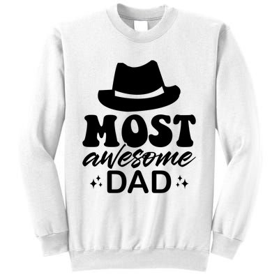 Most Awesome Dad Sweatshirt