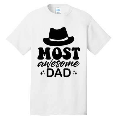 Most Awesome Dad Tall T-Shirt