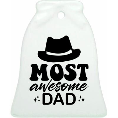 Most Awesome Dad Ceramic Bell Ornament