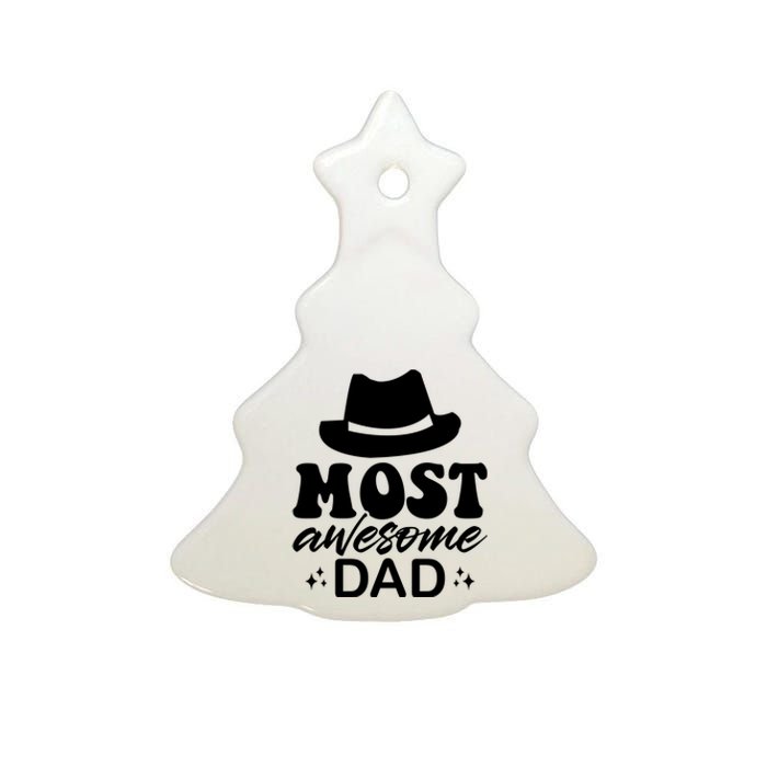 Most Awesome Dad Ceramic Tree Ornament