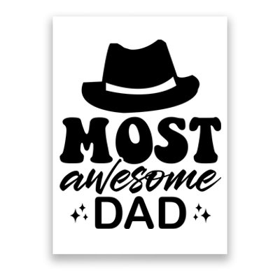 Most Awesome Dad Poster