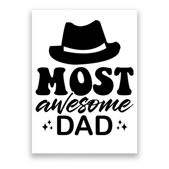 Most Awesome Dad Poster