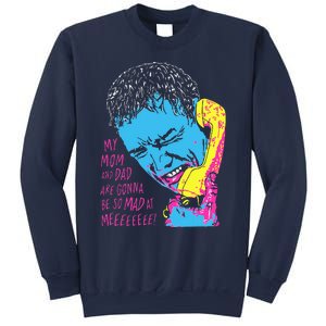 Mom And Dad Mad At Me Funny Scream Sweatshirt