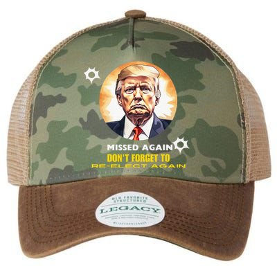 Missed Again Dont Forget To Re Elect Trump Again Legacy Tie Dye Trucker Hat