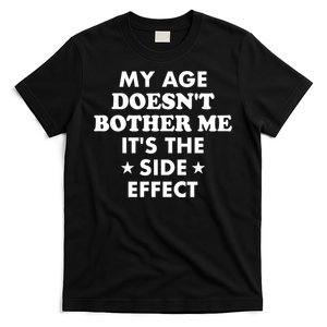 My Age Doesn't Bother Me T-Shirt