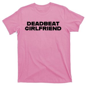 Madeline Argy Deadbeat Girlfriend T-Shirt